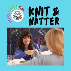 Knit & Natter - Thursday 2pm - 4pm